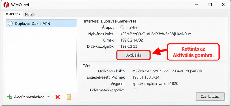 A kijelölt Duplavas-Game-VPN profil Aktiválás gombja