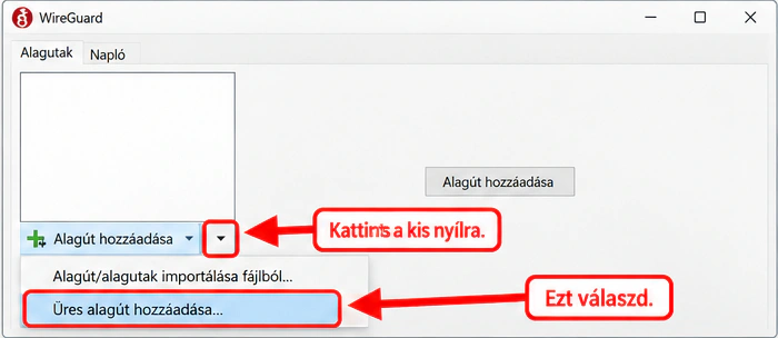 A WireGuard Alagút hozzáadása menüjében kijelölt lefelé mutató nyíl és Üres alagút hozzáadása lehetőség